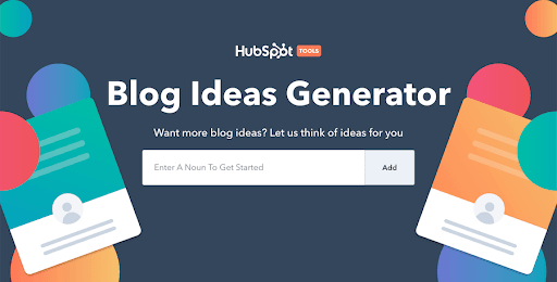 HubSpot's Blog Topic Generator